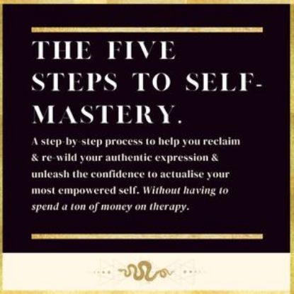 Picture of The five steps to self-mastery & reclaiming your personal power.